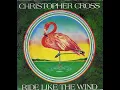 Download Lagu Christopher Cross ~ Ride Like The Wind 1979 Disco Purrfection Version