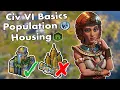 Civ VI Basics How to Grow Your Population Manage Housing