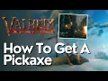 How To Get A Pickaxe in Valheim