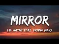 Download Lagu Lil Wayne feat. Bruno Mars - Mirror (Lyrics)