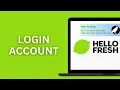 How to Login to Your HelloFresh Account