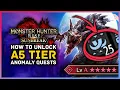 Monster Hunter Rise Sunbreak - How To Unlock A5 Tier Anomaly Quests Afflicted Dire Materials