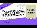 Polynomial Long Division and Pascals Triangle in Under 3 mins AP Precalculus Topic 1 11