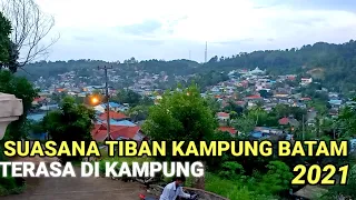 Download SUASANA TIBAN KAMPUNG BATAM 2021 TERASA DI KAMPUNG MP3