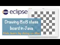 Java Chess 002 Drawing 8x8 chess board in Java