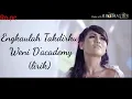 Download Lagu Weni D'academy =Engkaulah Takdirku (lirik)