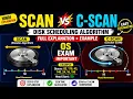 SCAN vs C-SCAN in OS Disk Scheduling Algorithm Tutorial for Beginners