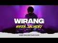 Download Lagu WIRANG [ NIKEN SALINDRY ] Tuyul Fvnky