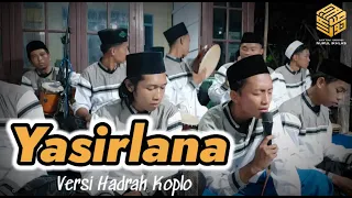 Download YASIRLANA VERSI HADRAH KOPLO MP3