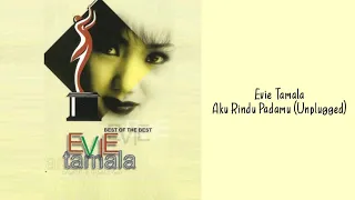 Download Aku Rindu Padamu (Unplugged) | Evie Tamala, Lirik MP3