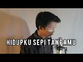 Download Lagu New Syclon-Hidupku Sepi Tanpamu(cover by Dicky)