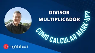 MARK UP DIVISOR E MULTIPLICADOR