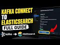 How to transfer data with Kafka Connect into Elasticsearch - Full Guide