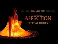 Affection - Trailer 2026