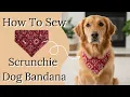 How to Sew a Scrunchie Dog Bandana Step-by-Step Tutorial PDF Pattern