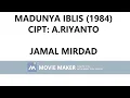 Download Lagu JAMAL MIRDAD MADUNYA IBLIS (1984) CIPT: A.RIYANTO