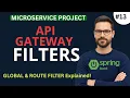 Spring Cloud API Gateway Filters Explained Global Route Filters Microservices Tutorial