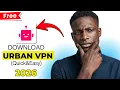 How to Download Urban VPN for PC 2026 FREE Fast Guide