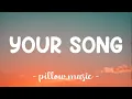 Download Lagu Your Song - Rita Ora (Lyrics) 🎵