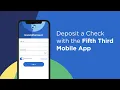 Easily Deposit Your Checks Using Fifth Third s Mobile Banking App