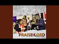 Download Lagu Praise the Lord