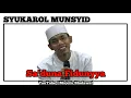 Download Lagu Sa'duna Fidunyya SYUKAROL MUNSYID
