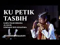 Download Lagu Ku Petik Tasbih | Karya Walid Ibrahim Al-Malik | Dendang Sufi Nusantara | Konsert Gema Sufi