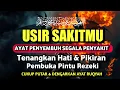 Download Lagu DOA PENYEMBUH SEGALA PENYAKIT, INSYAALLAH SAKIT DITUBUHMU SEMBUH | Alaa Yasser