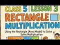 Rectangle Multiplication Class 5 Lesson 3 Multiplication Methods State Syllabus Easy Ma