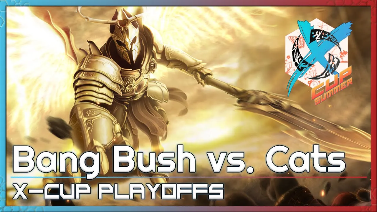 Bang Bush vs. Cats - X-Cup Playoffs - Heroes of the Storm 2022