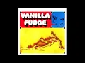 Vanilla Fudge - Illusions of My Childhood-Part One