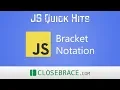 JS Quick Hits 88 - Bracket Notation