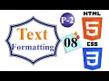 Text Formatting P-2 08 HTML CSS From Beginner To Advance