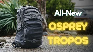 The Newly Updated Osprey Tropos 27 Things you need to know Best Travel Large EDC Backpack