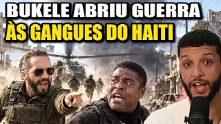 FEROZ Bukele leva o EXÉRCITO ao Haiti e abre GUERRA às GANGUES