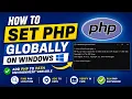How to Set PHP Globally on Windows Add PHP to PATH Environment Variable
