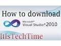 How To Download Visual Studio 2010