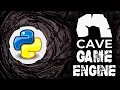 Cave Engine - Python Powered 3D Game Engine