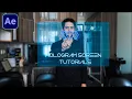 Hologram Touch Screen In After effects Tutorial Easy Way