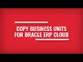 Rapid4Cloud Oracle Copy Business Units