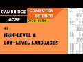 51 CAMBRIDGE IGCSE 0478-0984 4 2 High-level and low-level languages