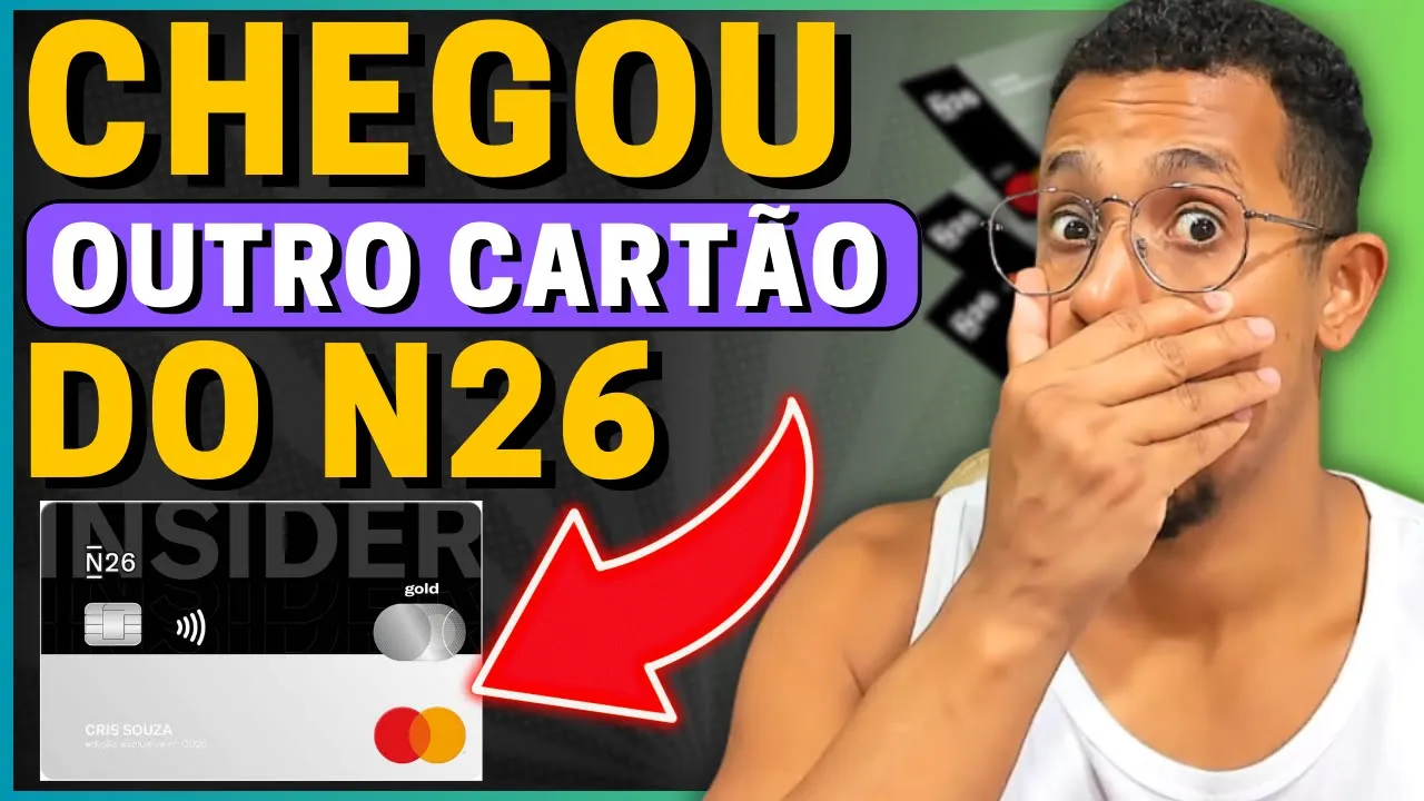 ????URGENTE!  N26 APROVANDO NOVOS CARTÕES DE CRÉDITO EM MASSA NO BRASIL! - Rei dos Cartões