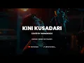 KINI KUSADARI - COVER BY HARMONIACS
