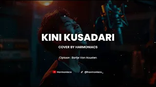 kini kusadari cover by harmoniacs