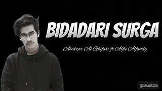 Download BIDADARI SURGA ~ Abidzar Al Ghifari ft. Alfie Alfandy MP3