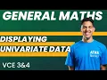 Displaying Univariate Data VCE General Maths 3 4