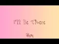 ifeye — I'll Be There (OT6 Ver) | Line Distribution & Color Coded Lyrics • KO-FI REQUEST