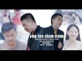 Download Lagu Yang Kao Moua  FT Black Yang  -  Yug los xiam tiam (Official Music Video)