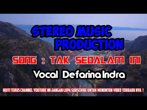 Download MP3 Tak sedalam ini - Defarina indra ll stereo music production