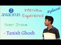 Amadeus Labs Interview Exp SDE Ft Tanish